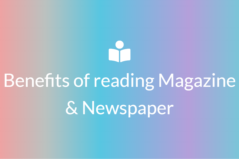 benefits of reading magazines