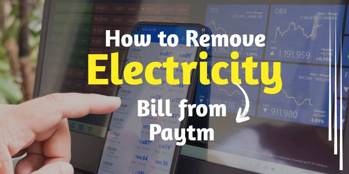 How to remove electricity bill from Paytm